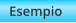 Esempio